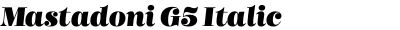 Mastadoni G5 Italic